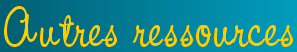 autres ressources